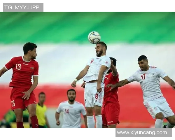 伊朗与叙利亚足球友谊赛精彩回顾与战术分析